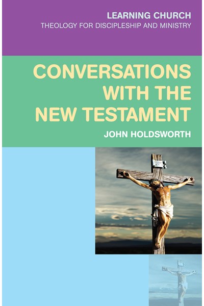 Conversations with the New Testament